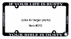 If Your Life Is Rusty Your Bible Is Dustry