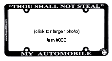 'Thou Shall Not Steal' My Automobile